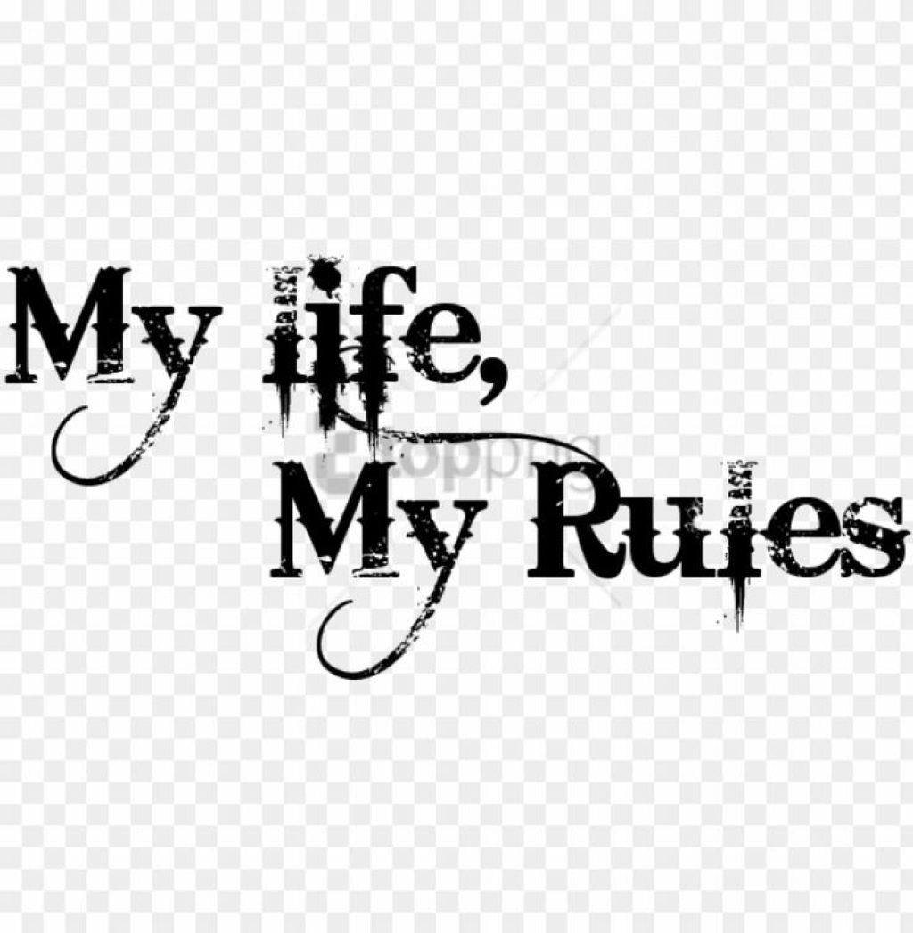 My Life my Rules надпись